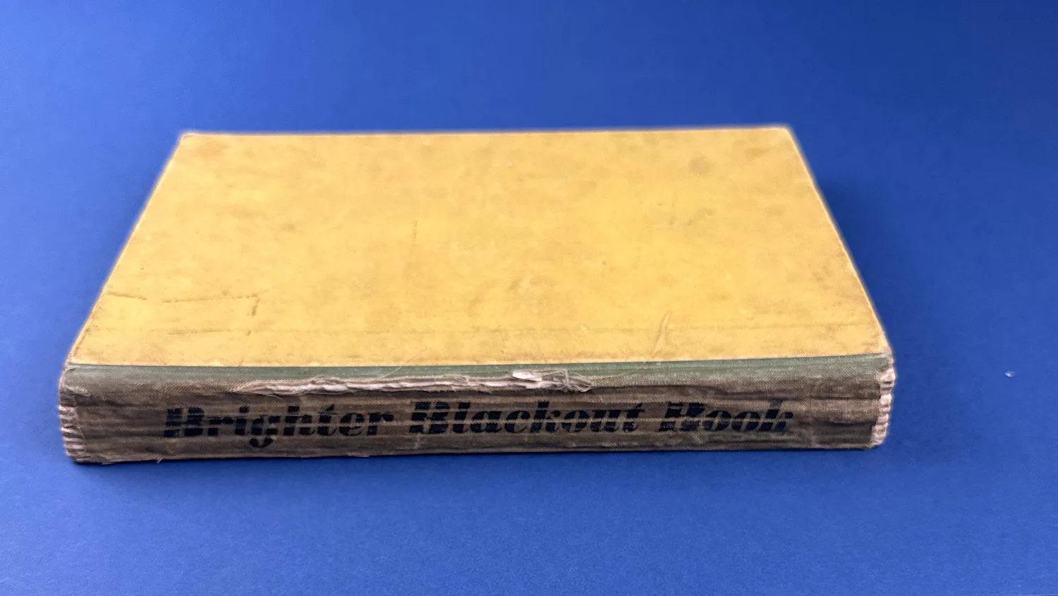 WW2 Brighter Blackout Book (1939–1940) by Howard Thomas, original wartime edition with cloth strip spine and printed boards spine