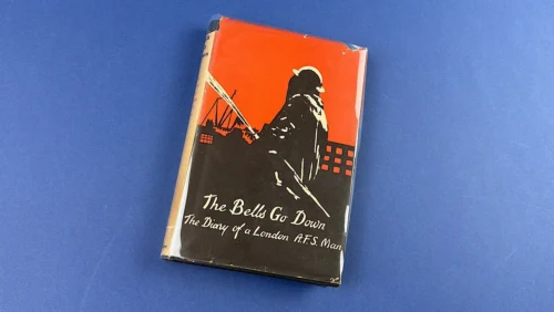 WW2 Home Front book The Bells Go Down front cover with original dust jacket artwork showing AFS fireman during the Blitz